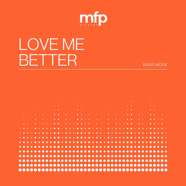 Love Me Better - Speed Garage