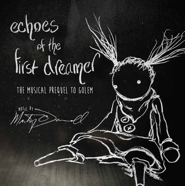 Echoes of the First Dreamer (The Musical Prequel to Golem) cover art