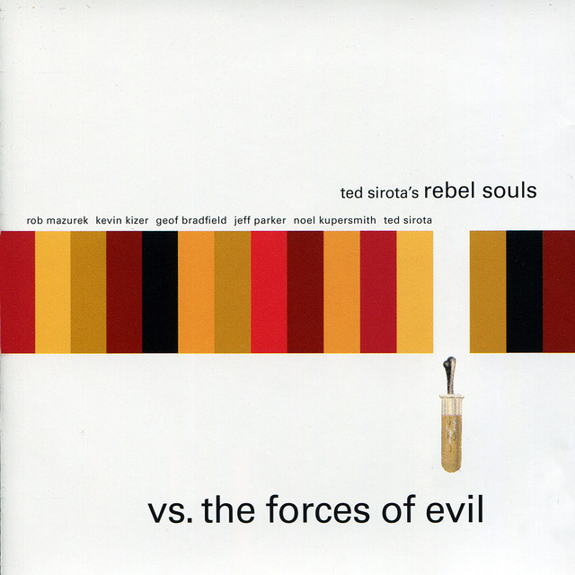 Ted Sirota's Rebel Souls Vs. The Forces Of Evil cover art