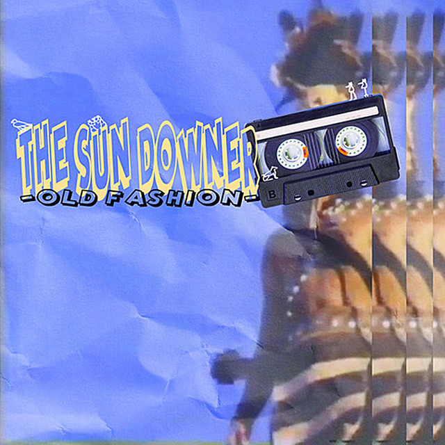 The Sun Downer -Old Fashion- cover art