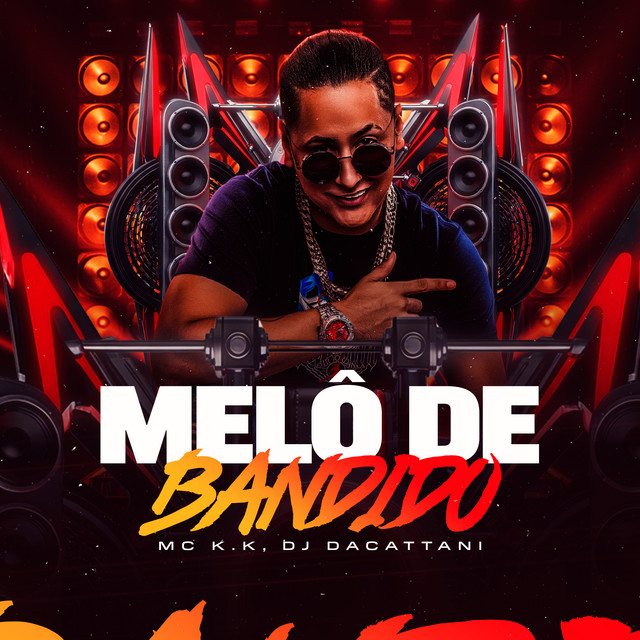 Melô de Bandido