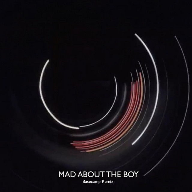 Mad About the Boy - Basecamp Remix
