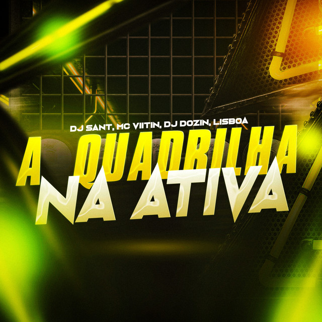 A Quadrilha na Ativa