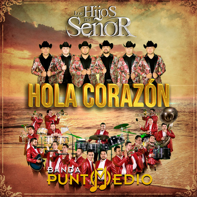 Hola Corazón - Con Banda