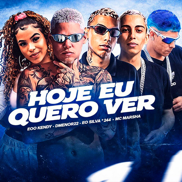 Hoje Eu Quero Ver
