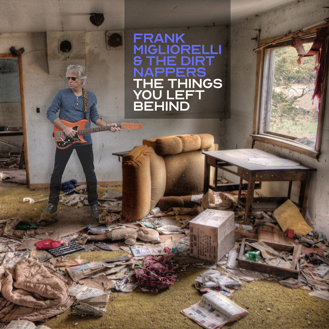 Frank Migliorelli and the Dirt Nappers