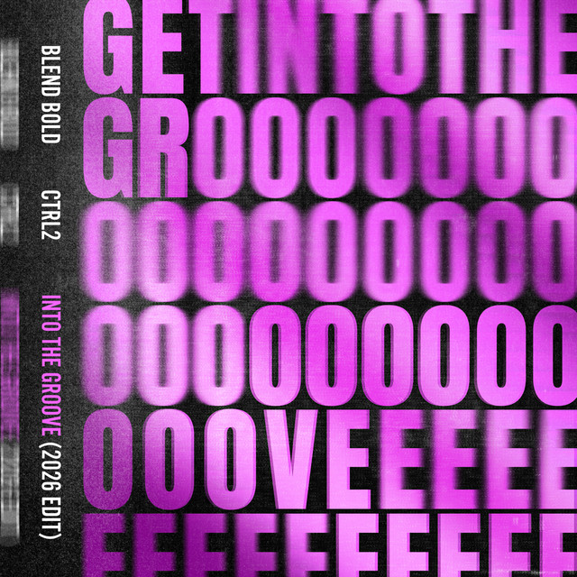 Into The Groove - 2026 Edit