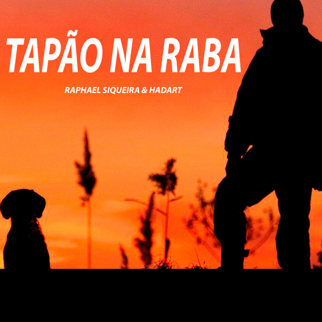 Tapão Na Raba - Radio Edit