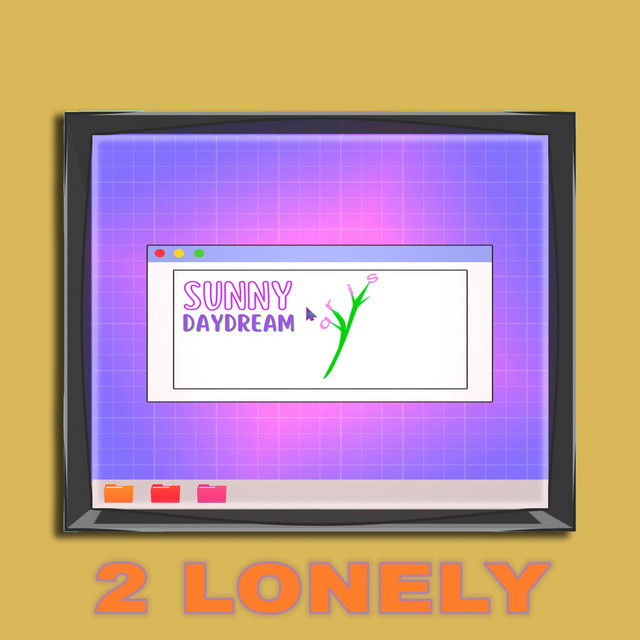 2 Lonely