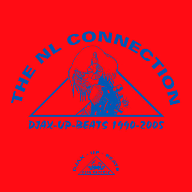 Djax-Up-Beats 1990-2005: Volume 2 - The NL Connection cover art