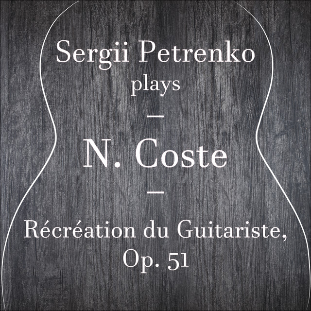 Обкладинка Sergii Petrenko — Sergii Petrenko Plays N. Coste