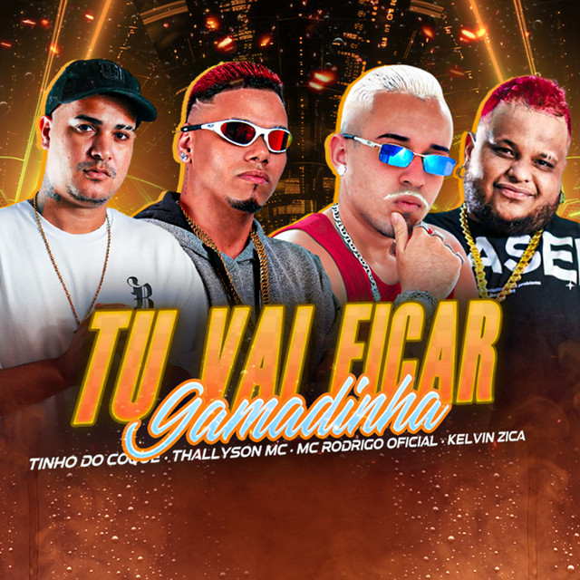 Tu Vai Ficar Gamadinha