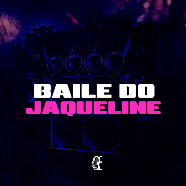 BAILE DO JAQUELINE