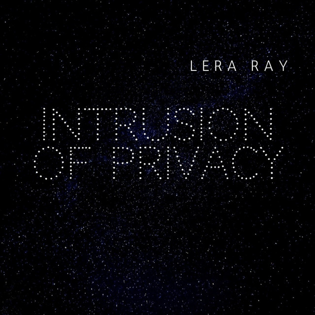 Обкладинка Lera Ray — Intrusion of Privacy