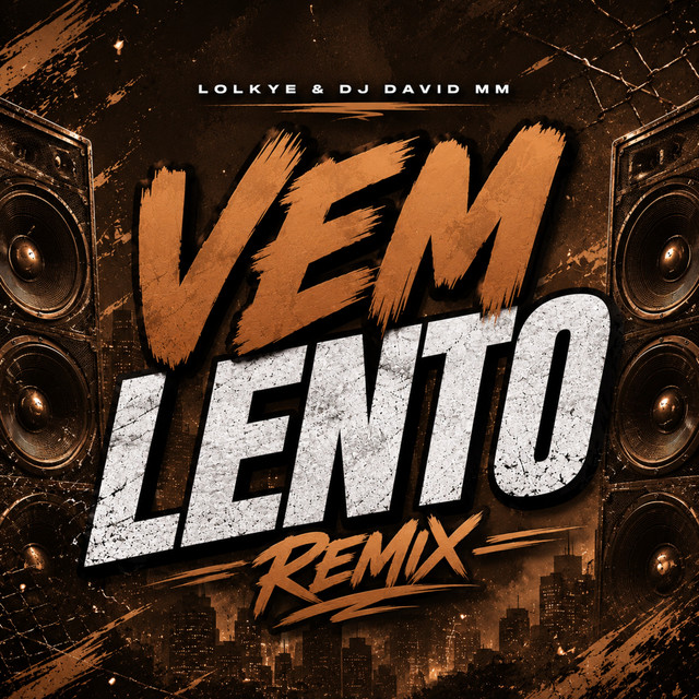 VEM LENTO (Remix)