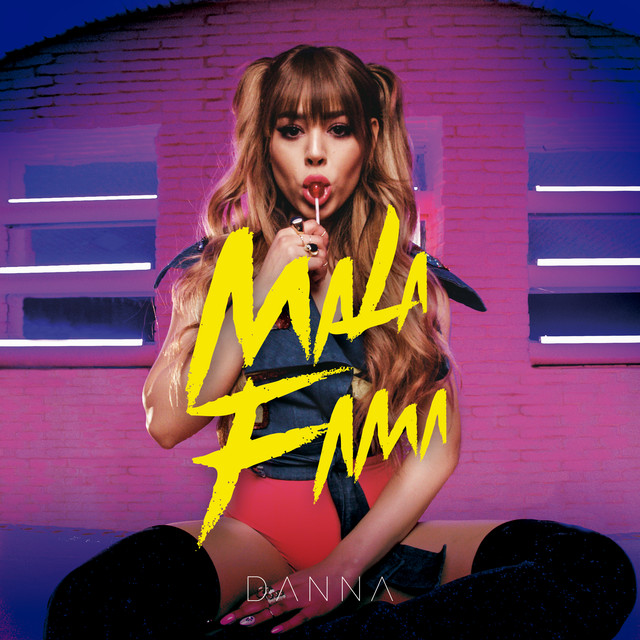 Capa de Mala Fama - DANNA