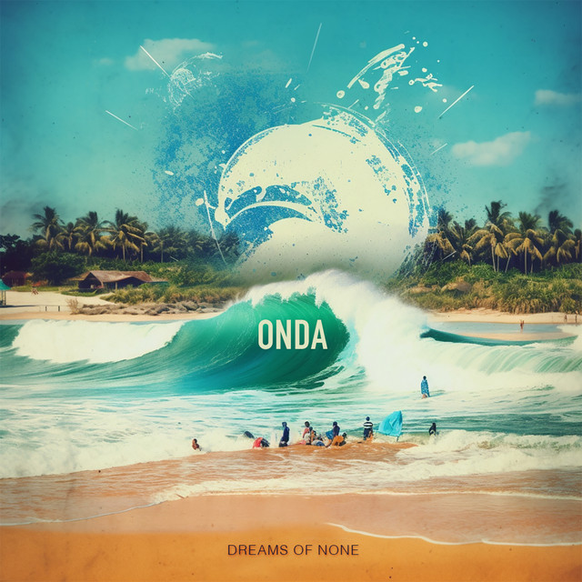 Обкладинка: Onda — Dreams of None