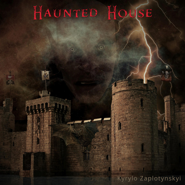 Обкладинка: Haunted House — Kyrylo Zaplotynskyi