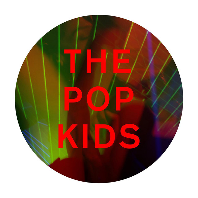 The Pop Kids (Remixes) - EP by Pet Shop Boys | Spotify