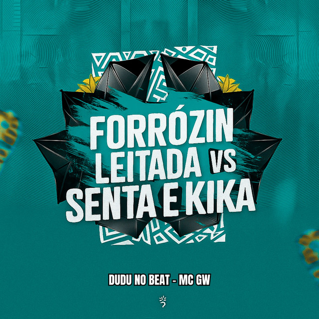 Forrózin Leitada Vs Senta e Kika
