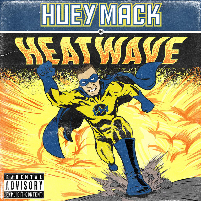 Heatwave - Huey Mack