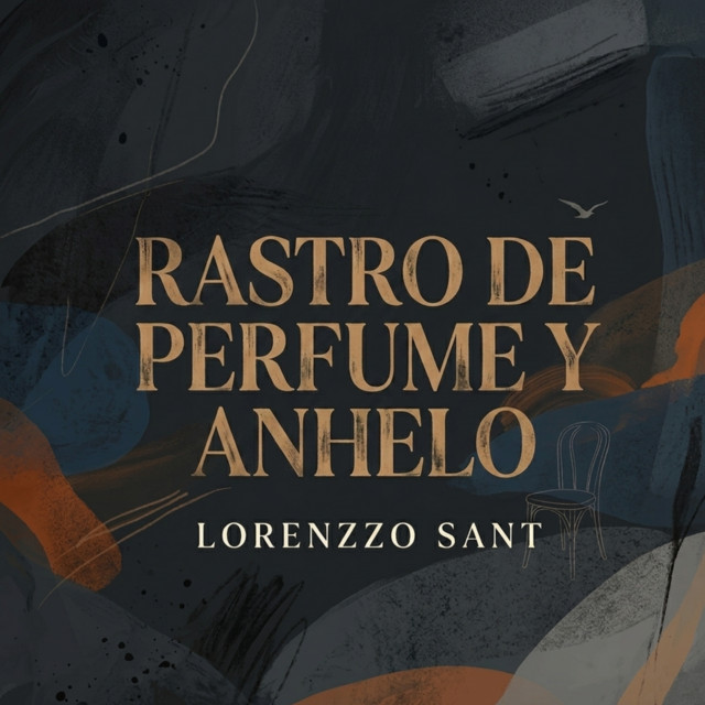 Rastro de Perfume Y Anhelo