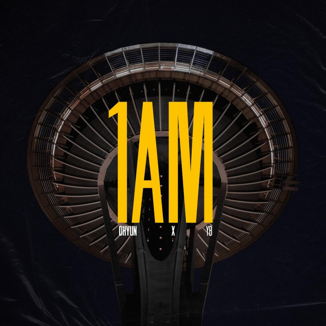 1AM - Single by dhyun | Spotify