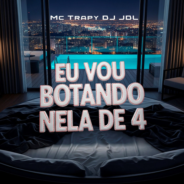 Eu Vou Botando Nela de 4