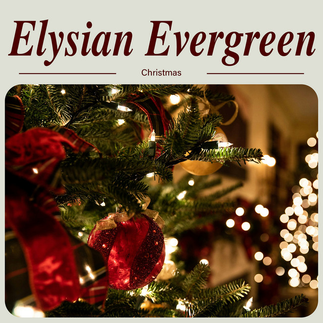 Christmas by Elysian Evergreen