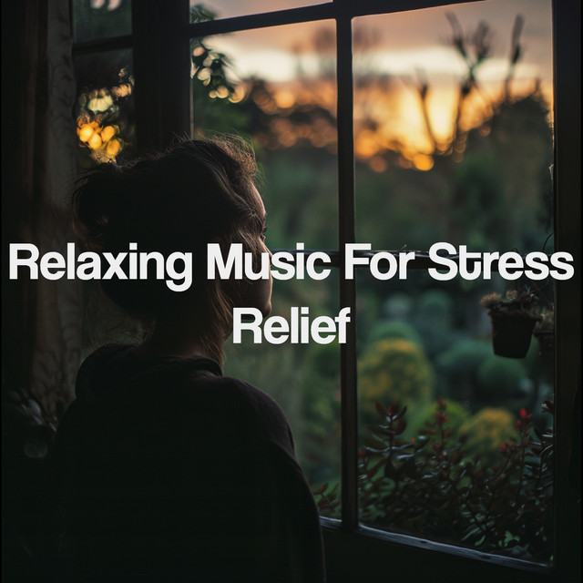 Relaxing Music For Stress Relief cover art