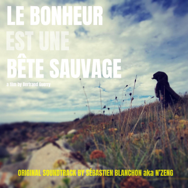 Le bonheur est une bête sauvage (Original Soundtrack) cover art