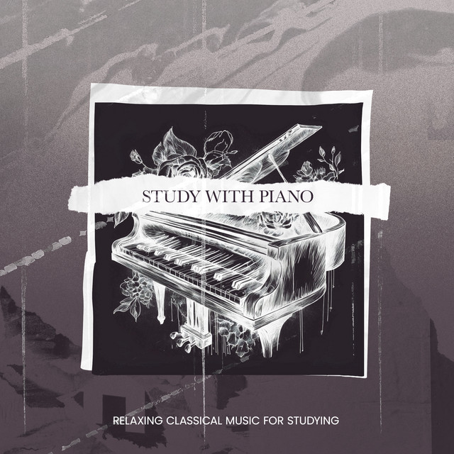 Study with Piano - Album by Relaxing Classical Music For Studying | Spotify