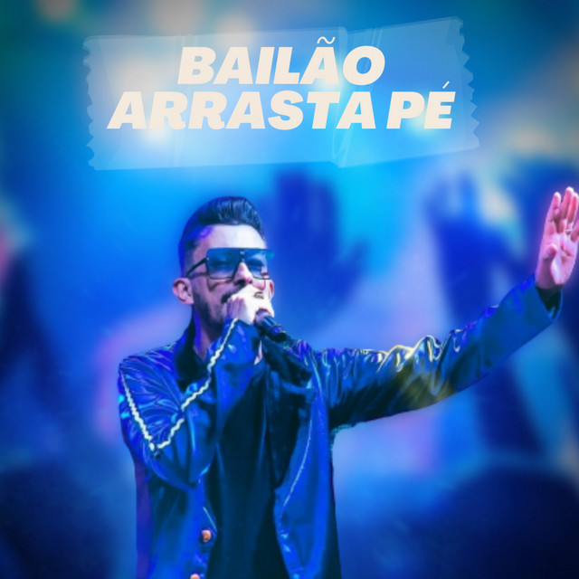 Bailão Arrasta Pé cover art