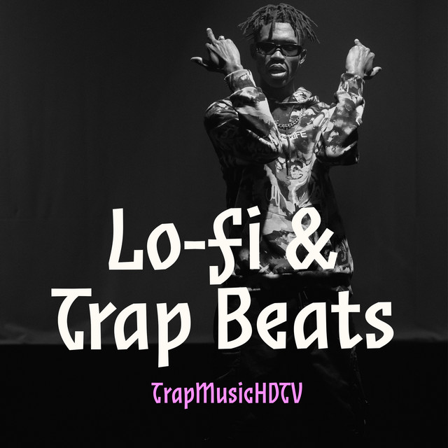 Lo-Fi & Trap Beats cover art