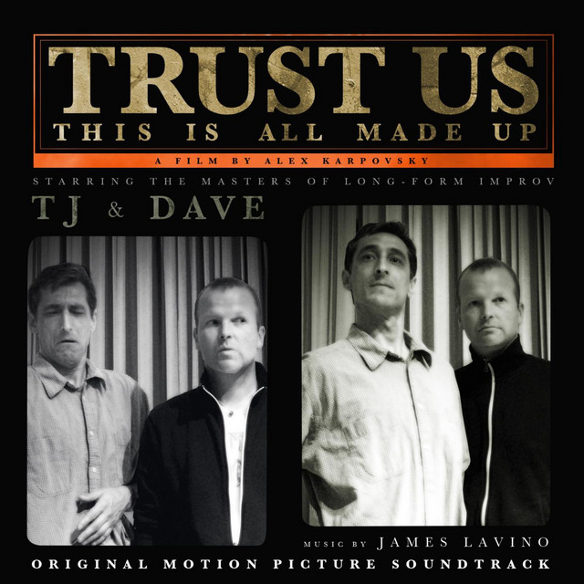 Trust Us, This Is All Made Up (Original Motion Picture Soundtrack) cover art