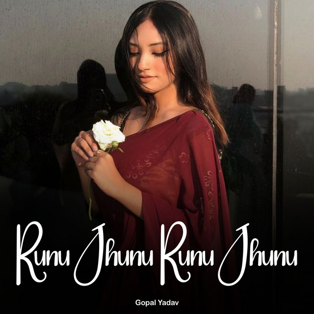Runu Jhunu Runu Jhunu - Single by Gopal Yadav | Spotify