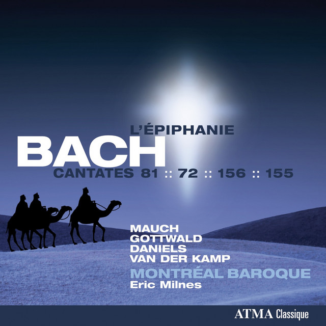 Bach: Cantatas vol. 5 for the iphany, BWV 81,72,156 & 155
