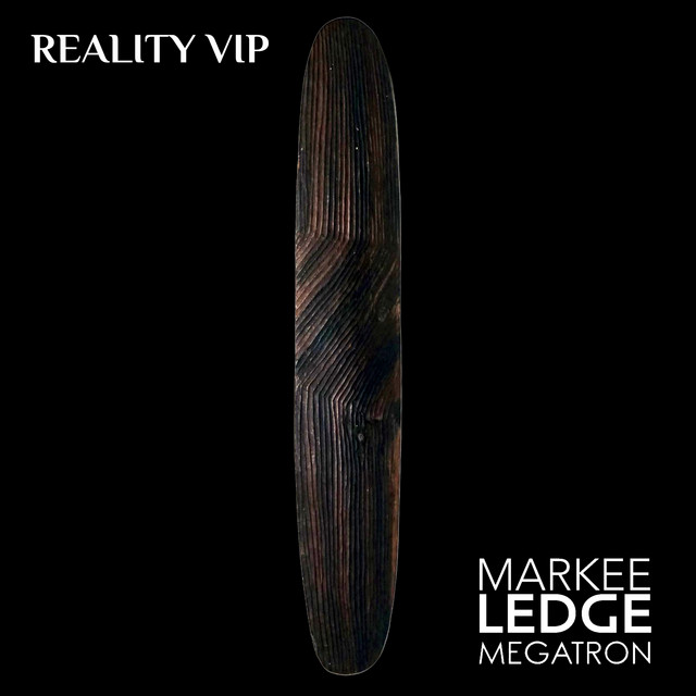 Reality - Markee Ledge VIP
