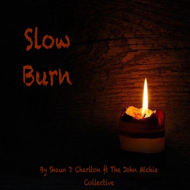 Slow Burn