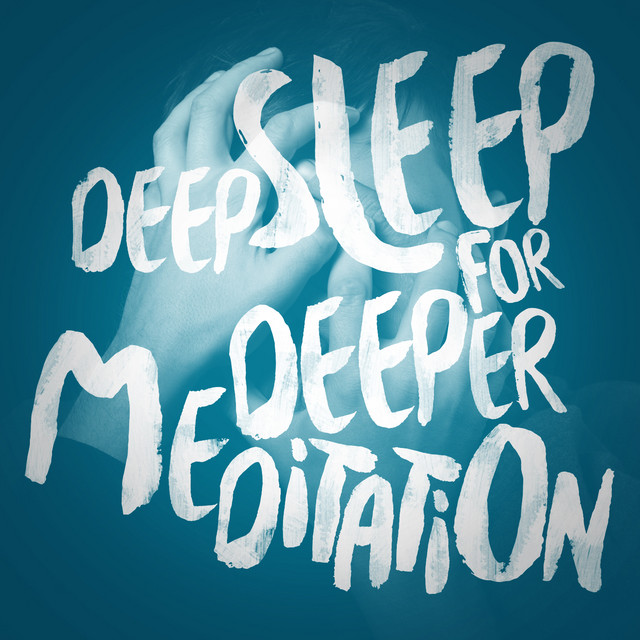 Deep Sleep for Deeper Meditation cover art
