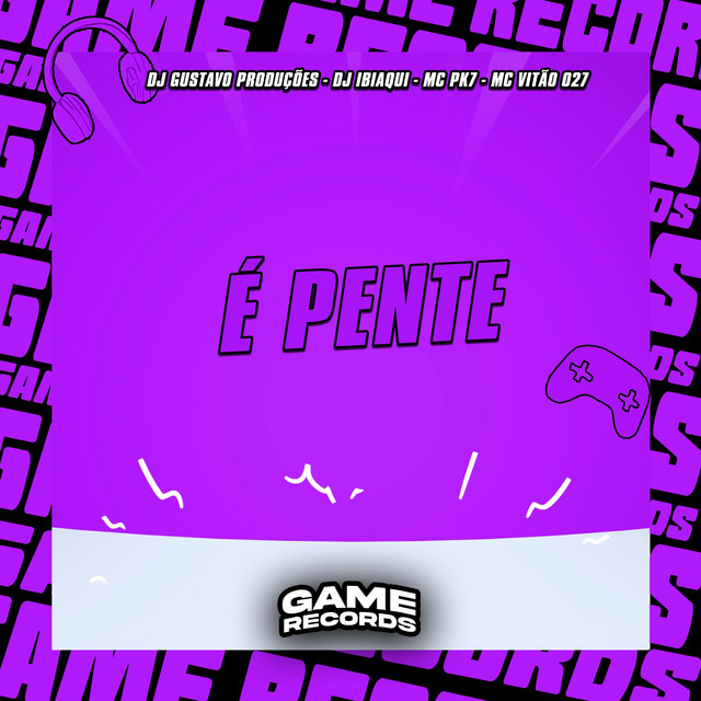 É Pente