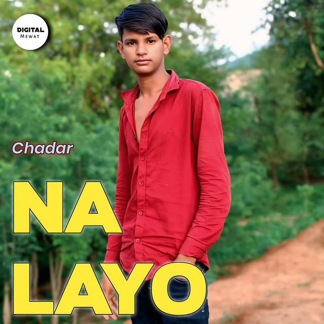 Chadar Na Layo