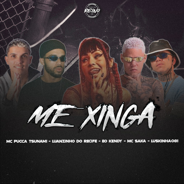 ME XINGA
