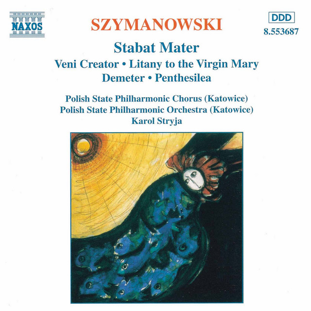 Szymanowski: Stabat Mater / Veni Creator / Litania cover art