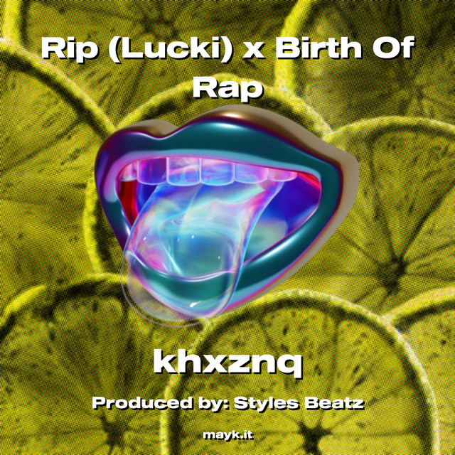 Rip (Lucki) x Birth Of Rap - song and lyrics by khxznq | Spotify