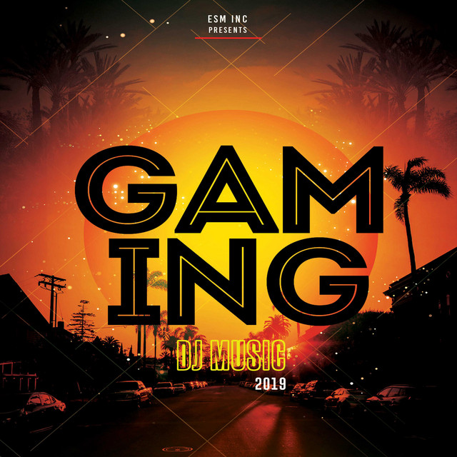 Gaming DJ Music 2019 cover art