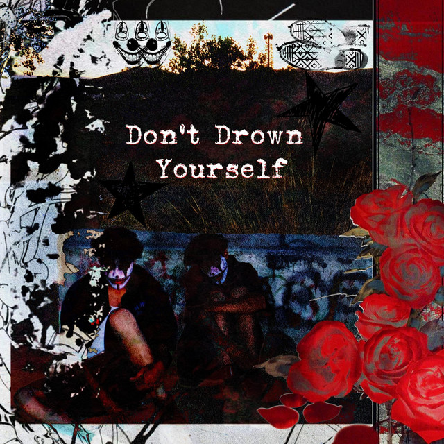 Don't Drown Yourself cover art