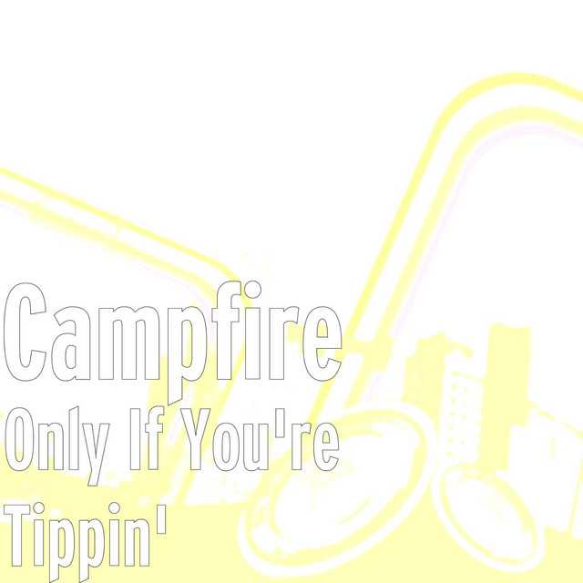 Only If You're Tippin'