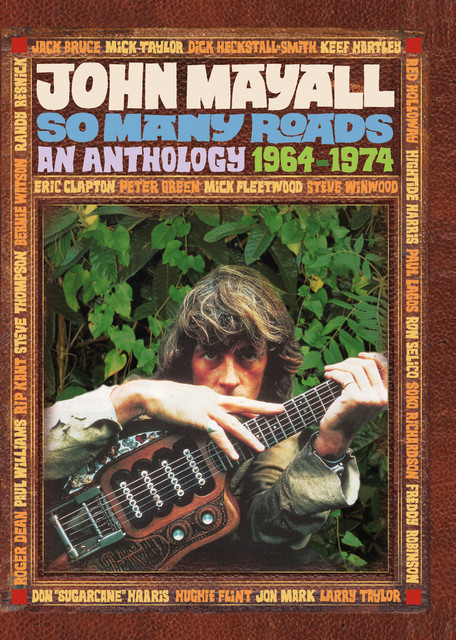 John Mayall ジョン・メイオール「So Many Roads 」 So Many Roads - Compilation by John Mayall & The Bluesbreakers