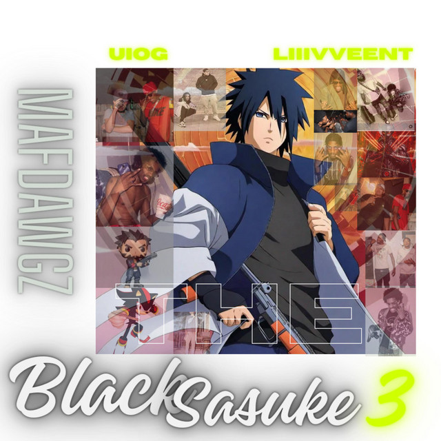 The black Sasuke 3 - Album by mafdawgz | Spotify